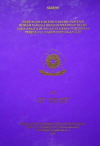 HUBUNGAN FAKTOR-FAKTOR SANITASI RUMAH TANGGA DENGAN KEJADIAN DIARE PADA BALITA DI WILAYAH KERJA PUSKESMAS INDRALAYA KABUPATEN OGAN ILIR