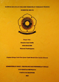 DAMPAK KEUANGAN INKLUSIF PERBANKAN TERHADAP PRODUK DOMESTIK BRUTO.