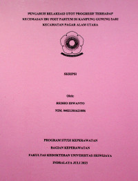 PENGARUH RELAKSASI OTOT PROGRESIF TERHADAP KECEMASAN IBU POST PARTUM DI KAMPUNG GUNUNG SARI KECAMATAN PAGAR ALAM UTARA