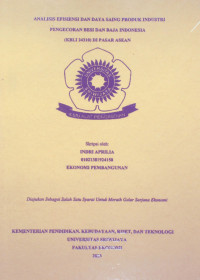 ANALISIS EFISIENSI DAN DAYA SAING PRODUK INDUSTRI PENGECORAN BESI DAN BAJA INDONESIA (KBLI 24310) DI PASAR ASEAN.