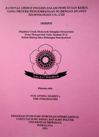 RATIONAL CHOICE INGGRIS DALAM PEMUTUSAN KERJA SAMA PROYEK PENGEMBANGAN 5G DENGAN HUAWEI TECHNOLOGIES CO., LTD