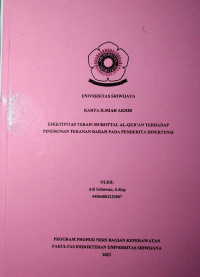 EFEKTIVITAS TERAPI MUROTTAL AL-QUR'AN TERHADAP PENURUNAN TEKANAN DARAH PADA PENDERITA HIPERTENSI