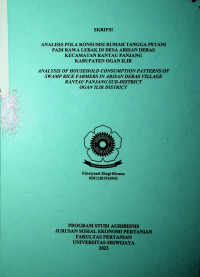 ANALISIS POLA KONSUMSI RUMAH TANGGA PETANI PADI RAWA LEBAK DI DESA ARISAN DERAS KECAMATAN RANTAU PANJANG KABUPATEN OGAN ILIR