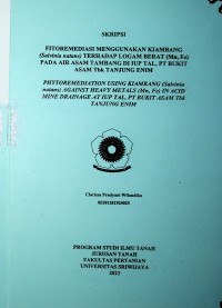 FITOREMEDIASI MENGGUNAKAN KIAMBANG (Salvinia natans) TERHADAP LOGAM BERAT (Mn, Fe) PADA AIR ASAM TAMBANG DI IUP TAL, PT BUKIT Tbk ASAM TANJUNG ENIM