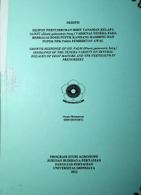 RESPON PERTUMBUHAN BIBIT TANAMAN KELAPA SAWIT (Elaeis guineensis Jacq.) VARIETAS TENERA PADA BERBAGAI DOSIS PUPUK KANDANG KAMBING DAN PUPUK NPK PADA PEMBIBITAN AWAL