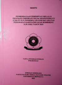 PEMBERDAYAAN PEREMPUAN MELALUI PROGRAM CORPORATE SOCIAL RESPONSIBILITY (CSR) PT PLN (PERSERO) UID S2JB KECAMATAN PEDAMARAN KABUPATEN OGAN KOMERENG ILIR (OKI) TAHUN 2023