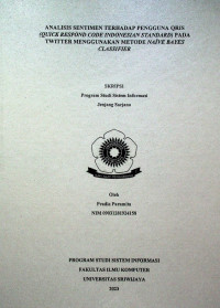 ANALISIS SENTIMEN TERHADAP PENGGUNA QRIS (QUICK RESPOND CODE INDONESIAN STANDARD) PADA TWITTER MENGGUNAKAN METODE NAÏVE BAYES CLASSIFIER