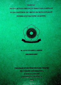 SISTEM DETEKSI SERANGAN SIBER PADA JARINGAN SCADA PROTOKOL IEC 60870-5-104 MENGGUNAKAN PENDEKATAN MACHINE LEARNING