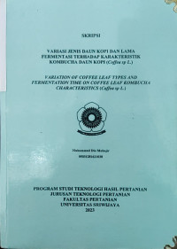 VARIASI JENIS DAUN KOPI DAN LAMA FERMENTASI TERHADAP KARAKTERISTIK KOMBUCHA DAUN KOPI (COFFEA SP L.)