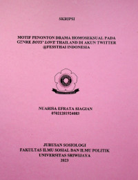 MOTIF PENONTON DRAMA HOMOSEKSUAL PADA GENRE BOYS’ LOVE THAILAND DI AKUN TWITTER @FESSTHAI INDONESIA