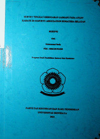  SURVEY TINGKAT KEBUGARAN JASMANI PADA ATLET KARATE DI GOJURYU ASSOCIATION SUMATERA SELATAN