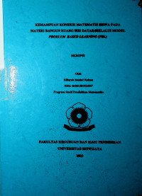 KEMAMPUAN KONEKSI MATEMATIS SISWA PADA MATERI BANGUN RUANG SISI DATAR MELALUI MODEL PROBLEM BASED LEARNING (PBL)