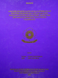 ANALISIS HIGIENE SANITASI DAN KEBERADAAN BAKTERI ESCHERICHIA COLI (E.coli) PADA MAKANAN SANTRI DI PESANTREN AR-RIYADH KECAMATAN SEBERANG ULU II KOTA PALEMBANG