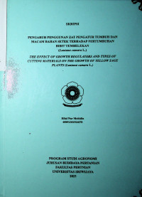 PENGARUH PENGGUNAN ZAT PENGATUR TUMBUH DAN MACAM BAHAN SETEK TERHADAP PERTUMBUHAN BIBIT TEMBELEKAN (Lantana camara L.)