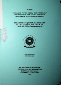 PENGARUH PUPUK SILIKA CAIR TERHADAP PERTUMBUHAN DAN HASIL TANAMAN CABAI MERAH BESAR (Capsicum annum L.)