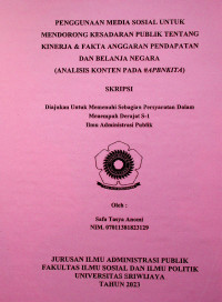 PENGGUNAAN MEDIA SOSIAL UNTUK MENDORONG KESADARAN PUBLIK TENTAN KINERJA & FAKTA APBN (ANALISIS KONTEN PADA #APBNKITA)