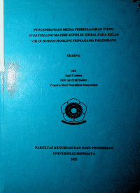 PENGEMBANGAN MEDIA PEMBELAJARAN VIDEO STORYTELLING MATERI KONFLIK SOSIAL PADA KELAS VIII DI HOMESCHOOLING PRIMAGAMA PALEMBANG