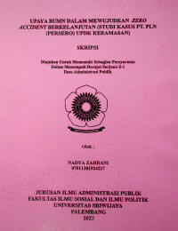 UPAYA BUMN DALAM MEWUJUDKAN ZERO ACCIDENT BERKELANJUTAN (STUDI KASUS PT. PLN (PERSERO) UPDK KERAMASAN)