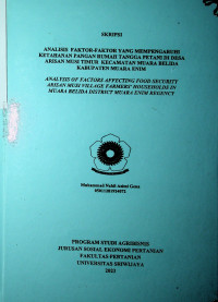 ANALISIS FAKTOR-FAKTOR YANG MEMPENGARUHI KETAHANAN PANGAN RUMAH TANGGA PETANI DI DESA ARISAN MUSI TIMUR KECAMATAN MUARA BELIDA KABUPATEN MUARA ENIM