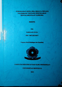 PEMAHAMAN SISWA SMA SRIJAYA NEGARA PALEMBANG TENTANG PENCEGAHAN PENYALAHGUNAAN NARKOBA