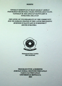 TINGKAT KERENTANAN MASYARAKAT AKIBAT PERUBAHAN IKLIM PADA USAHA PENGOLAHAN HASIL TANGKAP D KECAMATAN BANYUASIN II SUMATERA SELATAN