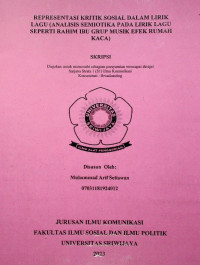 REPRESENTASI KRITIK SOSIAL DALAM LIRIK LAGU (ANALISIS SEMIOTIKA PADA LIRIK LAGU SEPERTI RAHIM IBU GRUP MUSIK EFEK RUMAH KACA)