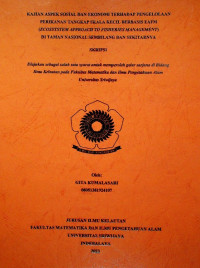 KAJIAN ASPEK SOSIAL DAN EKONOMI TERHADAP PENGELOLAAN PERIKANAN TANGKAP SKALA KECIL BERBASIS EAFM (ECOSYSTEM APPROACH TO FISHERIES MANAGEMENT) DI TAMAN NASIONAL SEMBILANG DAN SEKITARNYA