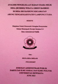 ANALISIS PENGELOLAAN BADAN USAHA MILIK DESA (BUMDES) WISATA GREEN BAMBOO DI DESA SRI BANDUNG KECAMATAN ABUNG TENGAH KABUPATEN LAMPUNG UTARA