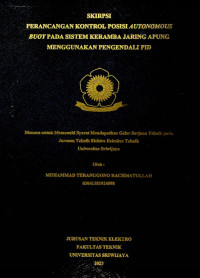 PERANCANGAN KONTROL POSISI AUTONOMOUS BUOY PADA SISTEM KERAMBA JARING APUNG MENGGUNAKAN PENGENDALI PID