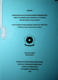 SISTEM IRIGASI EVAPOTRANSPIRASI HIDROPONIK DENGAN STIRRER PADA BUDIDAYA TANAMAN SELADA HIJAU (Lactuca Sativa)