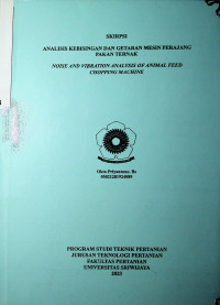 ANALISIS KEBISINGAN DAN GETARAN MESIN PERAJANG PAKAN TERNAK