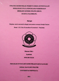 STRATEGI KOMUNIKASI WOMEN’S CRISIS CENTER DALAM SOSIALISASI UPAYA PENCEGAHAN KEKERASAN BERBASIS GENDER ONLINE (KBGO) DI KOTA PALEMBANG