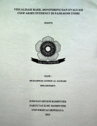 VISUALISASI HASIL MONITORING DAN EVALUASI USER AKSES INTERNET DI FASILKOM UNSRI