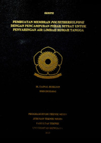 PEMBUATAN MEMBRAN POLYETHERSULFONE DENGAN PENCAMPURAN PERAK NITRAT UNTUK PENYARINGAN AIR LIMBAH RUMAH TANGGA