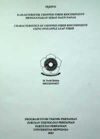 KARAKTERISTIK CHOPPED FIBER BIOCOMPOSITE MENGGUNAKAN SERAT DAUN NANAS