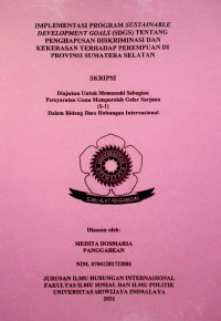 IMPLEMENTASI PROGRAM SUSTAINABLE DEVELOPMENT GOALS (SDGS) TENTANG PENGHAPUSAN DISKRIMINASI DAN KEKERASAN TERHADAP PEREMPUAN DI PROVINSI SUMATERA SELATAN