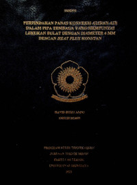 PERPINDAHAN PANAS KONVEKSI ALIRAN AIR DALAM PIPA TEMBAGA YANG MEMPUNYAI LEKUKAN BULAT DENGAN DIAMETER 4 MM DENGAN HEAT FLUX KONSTAN