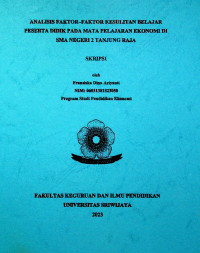 ANALISIS FAKTOR–FAKTOR KESULITAN BELAJAR PESERTA DIDIK PADA MATA PELAJARAN EKONOMI DI SMA NEGERI 2 TANJUNG RAJA