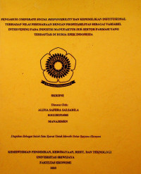 PENGARUH CORPORATE SOCIAL RESPONSIBILITY DAN KEPEMILIKAN INSTITUSIONAL TERHADAP NILAI PERUSAHAAN DENGAN PROFITABILITAS SEBAGAI VARIABEL INTERVENING PADA INDUSTRI MANUFAKTUR SUB SEKTOR FARMASI YANG TERDAFTAR DI BURSA EFEK INDONESIA