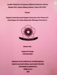 ANALISIS EFEKTIVITAS KERJASAMA BILATERAL INDONESIA-JEPANG MELALUI JICA DALAM BIDANG HUKUM TAHUN 2015-2021