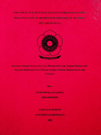 PERLINDUNGAN HUKUM BAGI KARYAWAN PERUSAHAAN PUTRA MUBA COAL YANG DI AKUISISI OLEH PERUSAHAAN BATUBARA MNC GROUP (IATA).