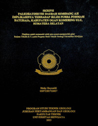 PALEOBATIMETRI DAERAH SEMIDANG AJI IMPLIKASINYA TERHADAP IKLIM PURBA FORMASI BATURAJA, KABUPATEN OGAN KOMERING ULU, PROVINSI SUMATERA SELATAN.