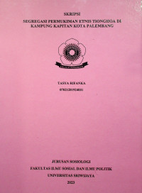 SEGREGASI PERMUKIMAN ETNIS TIONGHOA DI KAMPUNG KAPITAN KOTA PALEMBANG