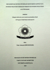 IMPLEMENTASI SISTEM INFORMASI MONITORING SANTRI PADA PONDOK PESANTREN BERBASIS WEBSITE DI PONDOK PESANTREN AL-ITTIFAQIAH.