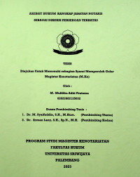 AKIBAT HUKUM RANGKAP JABATAN NOTARIS SEBAGAI DIREKSI PERSEROAN TERBATAS.