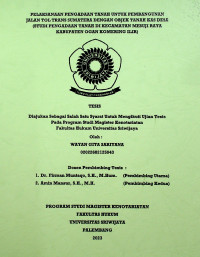 PELAKSANAAN PENGADAAN TANAH UNTUK PEMBANGUNAN JALAN TOL TRANS SUMATERA DENGAN OBJEK TANAH KAS DESA (STUDI PENGADAAN TANAH DI KECAMATAN MESUJI RAYA KABUPATEN OGAN KOMERING ILIR).