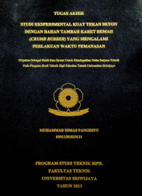 STUDI EKSPERIMENTAL KUAT TEKAN BETON DENGAN BAHAN TAMBAH KARET REMAH (CRUMB RUBBER) YANG MENGALAMI PERLAKUAN WAKTU PEMANASAN