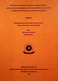 PENGKLASIFIKASIAN PENGGUNA MEDIA SOSIAL DI KALANGAN MAHASISWA DENGAN METODE CHI-SQUARE AUTOMATIC INTERACTION DETECTION (CHAID)