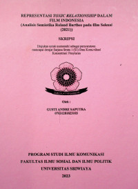 REPRESENTASI TOXIC RELATIONSHIP DALAM FILM INDONESIA (Analisis Semiotika Roland Barthes pada film Selesai (2021))