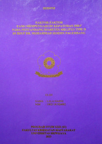 FAKTOR-FAKTOR YANG MEMPENGARUHI KEPATUHAN DIET PADA PENYANDANG DIABETES MELITUS TIPE II DI RSUP DR. MOHAMMAD HOESIN PALEMBANG